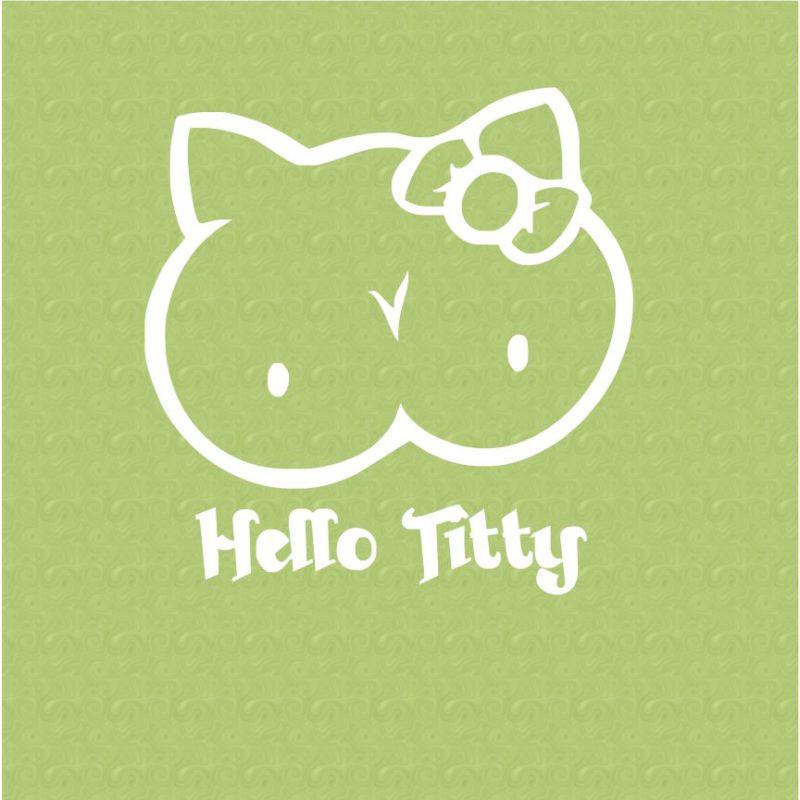 Hello titty 5" vinyl decal sticker window car truck funny drift jdm dub