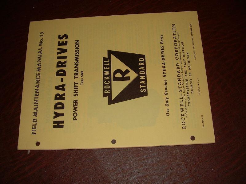 Rockwell axle field service manual hydra drives torque power semi eaton no cdb