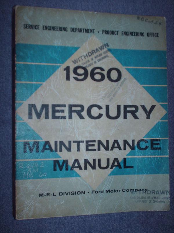 1960 mercury shop manual / shop book / nice original!!!