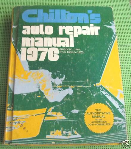 Chilton auto repair manual 1976 american used hardbound