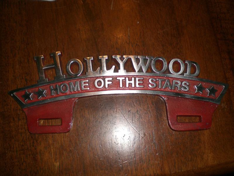 Hollywood home of the stars licence plate topper auto car accessory hot ratrod