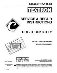 Cushman turf truckster & haulster gas & diesel models shop service repair manual