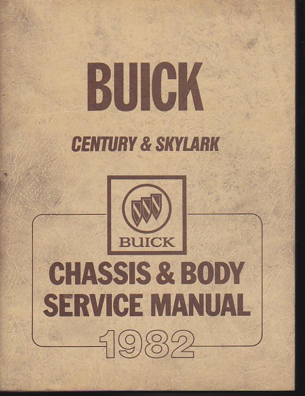 1982 82 buick century skylark chassis & body service repair manual