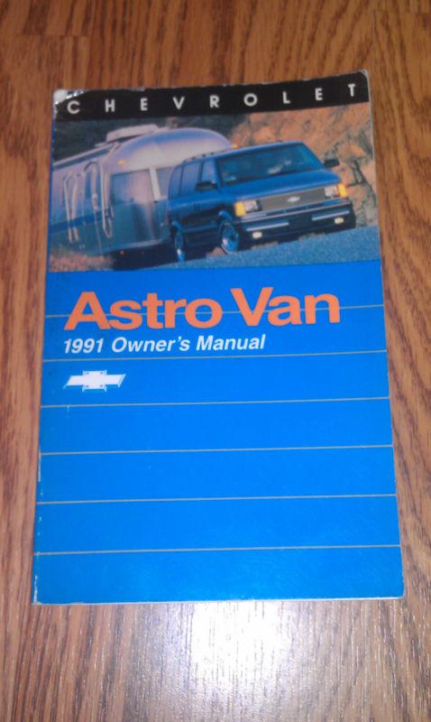 1991 chevrolet astro owners manual / 91 astro van owner's manual