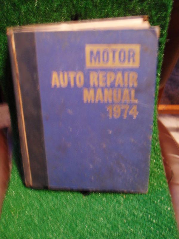   motor's auto repair manual 1974 37th edition 1st print