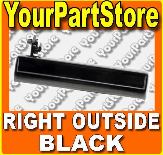 Right passenger side outside exterior door handle black