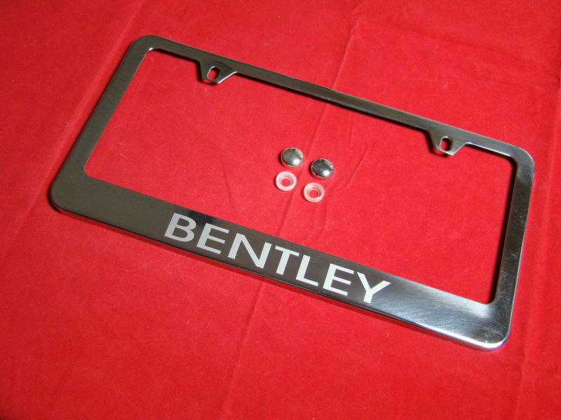 Bentley  license plate frame stainless steel chrome