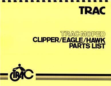 Trac clipper, eagle & hawk moped parts manual