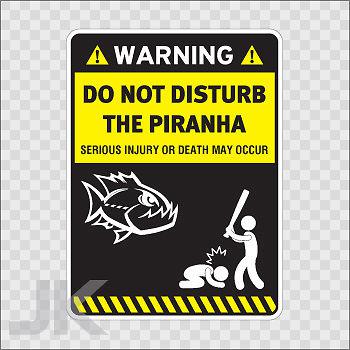 Decal stickers sign signs warning danger caution stay away piranha 0500 z4z72