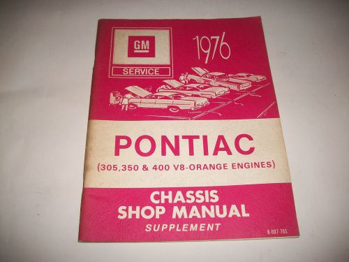 1976 pontiac 305 350 400 orange engine shop manual supplement canadian pontiac