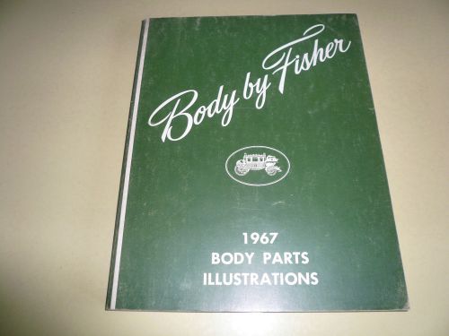 1967 body by fisher body parts illustrations