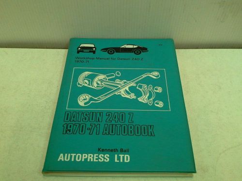 1970-71 datsun 240z  workshop manual