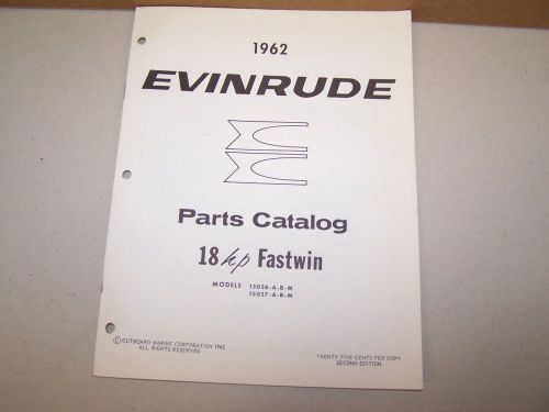 1962 evinrude outboard factory parts list 18hp fastwin boat motor