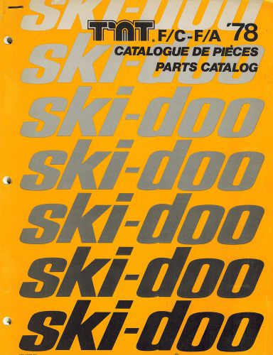 Ski-doo t&#039;nt f/c-f/a  snowmobile parts  manual 1978