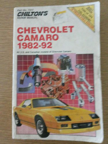 Chilton&#039;s repair manual (7317) chevrolet camaro 1982-92 no reserve