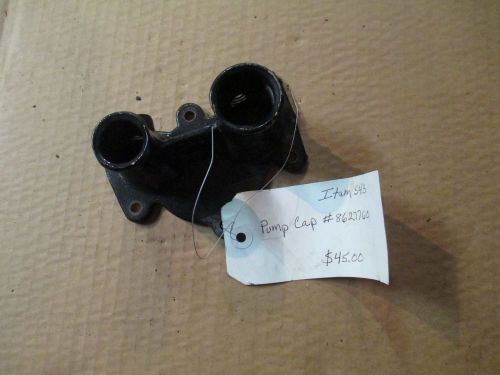 Mercruiser pump cap #8627760 (item 543)