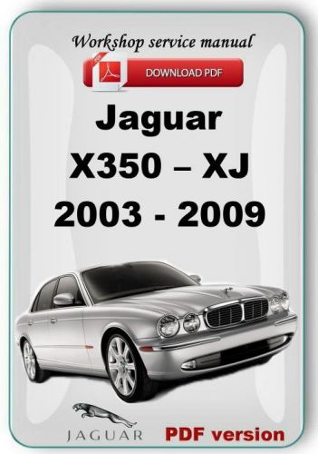 Buy Jaguar X350 Xj 2003 2009 Workshop Service Repair Manual In Uk United Kingdom For Us 999