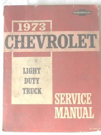 1973 chevrolet truck  service repair manual 10 - 30 series original 