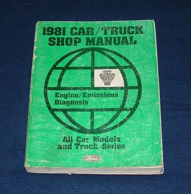 1981 ford  car and truck  "engine/emissions diagnosis" factory service manual