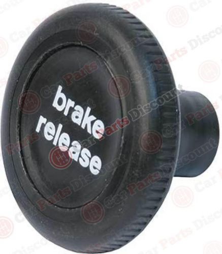 New uro parking brake release knob emergency, 107 420 00 95