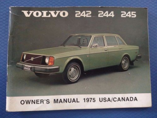 1975 volvo owner&#039;s manual - 242 - 244 - 245