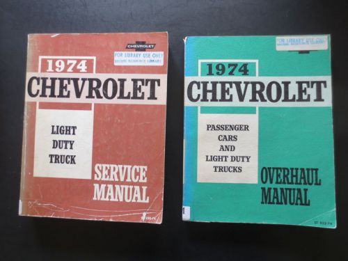 1974 chevrolet light truck service manual &amp; 1974 chevrolet overhaul manual