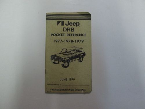 1977-1979 jeep technical bulletin drb pocket reference manual factory oem book