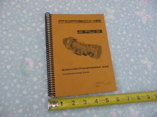 Porsche 928 factory tech automatic transmission a22 troubleshooting guide