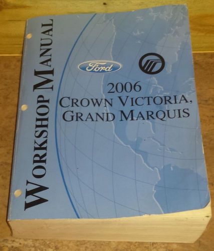 2006 ford crown victoria grand marquis service workshop dealer repair manual