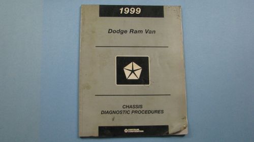 1999 dodge ram van chassis diagnostic procedures - ase certified