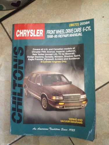 Fix it!!!!! -- chiltons - chrysler front wheel drive cars - 6cyl 1988-95 manual