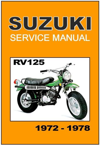 Suzuki workshop manual rv125 1972 1973 1974 1975 1976 1977 &amp; 1978 service repair