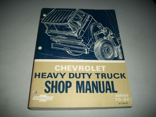 1967 chevrolet heavy duty truck shop manual 70-80 series excellent condition