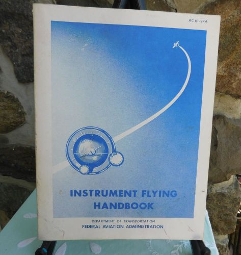Vtg 1968 faa instrument flying handbook fed aviation agency dept transportation