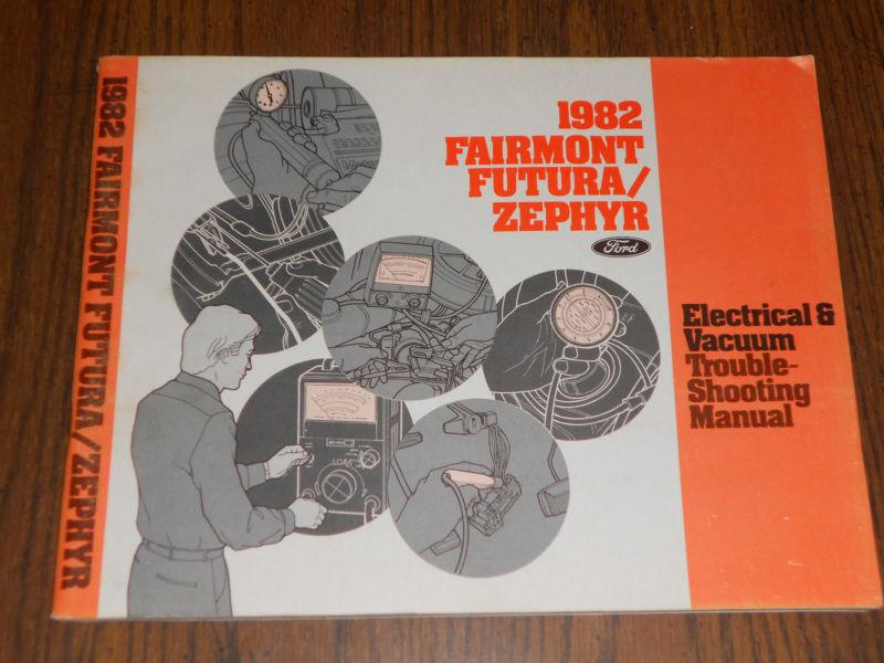 1982 ford fairmont / mercury zephyr / wiring & vacuum diagram shop manual 