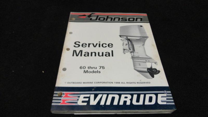 1987 #507617 johnson 60-thru 75  models service manual outboard engine 