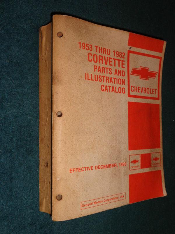 1953-1982 chevrolet corvette text & illustrations parts catalog / original book