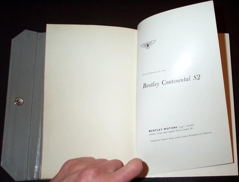 Original the handbook of the bentley continental s2 1959-62 with other pamphlets