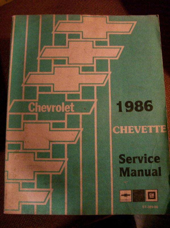 Vintage 1986 chevrolet chevette service manual approx 650pp