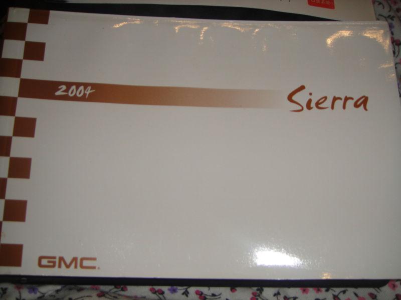 2004 gmc " sierra"  owner's manual