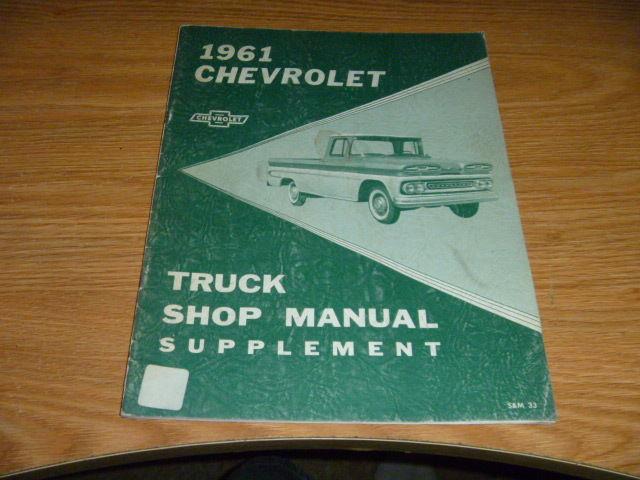 1961 chevrolet truck shop manual supplement service s&m 33 dealer factory repair