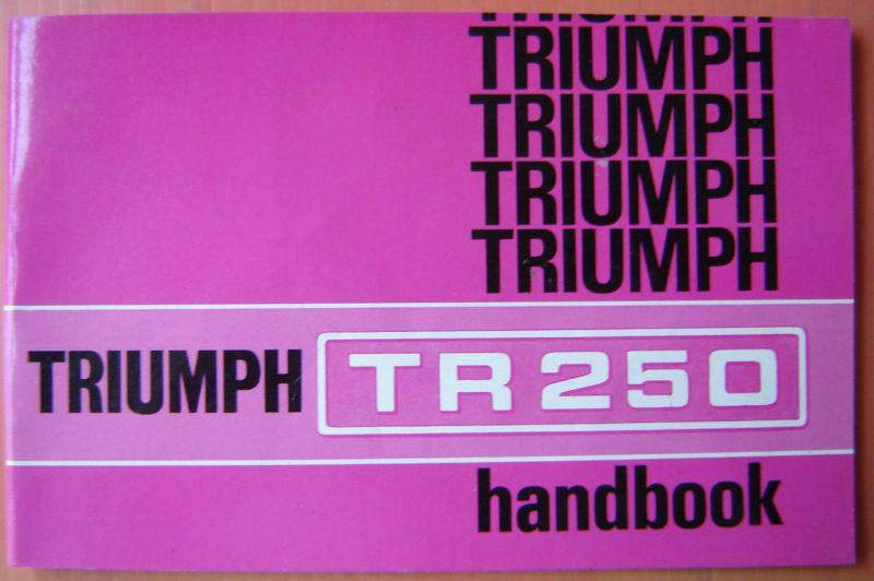 Triumph tr250 factory owner's handbook reprint