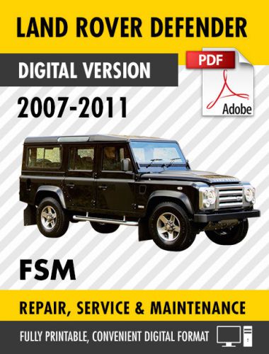 2007-2011 land rover defender service repair manual / workshop manual