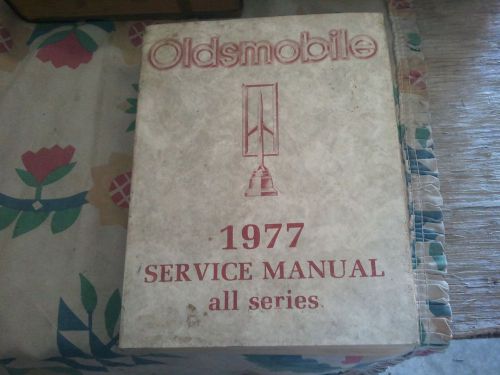 1977 oldsmobile service manual - all series