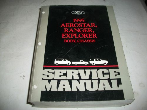 1995 ford aerostar ranger explorer body/chassis service shop manual very clean