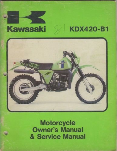 1981 kawasaki motorcycle kdx420-b1 p/n 99963-0039-01 owners service manual (337)