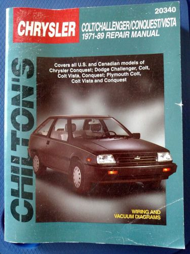 Chilton&#039;s chrysler/dodge colt/challenger/conquest/vista repair manual  1971-1989