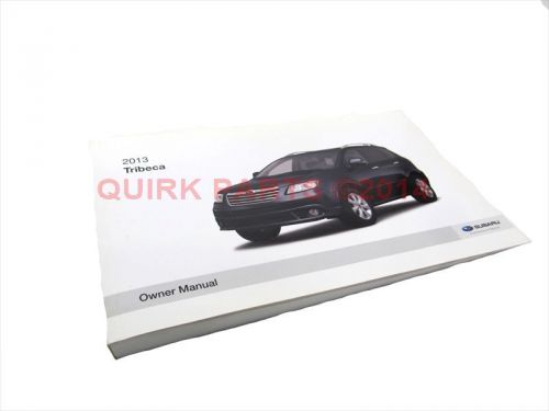 2013 subaru tribeca owner&#039;s manual genuine oem new