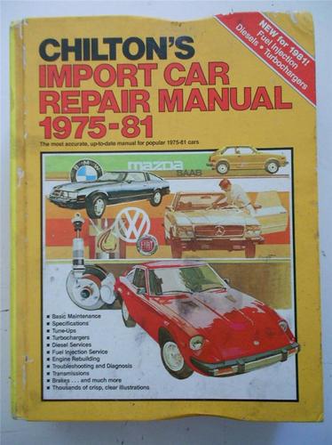 Chilton's import car repair manual 1975-1981 7029 popular cars 0801970296