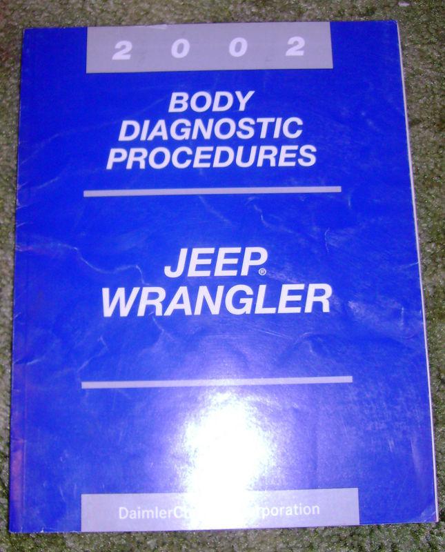 2002 jeep wrangler body diagnostic procedures factory serivce manual